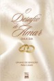 O Desafio de amar (devocional)